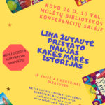 Susitikimas su Vaikų literatūros premijos laureate Lina Žutaute (Kakė Makė) ir kūrybinės dirbtuvės